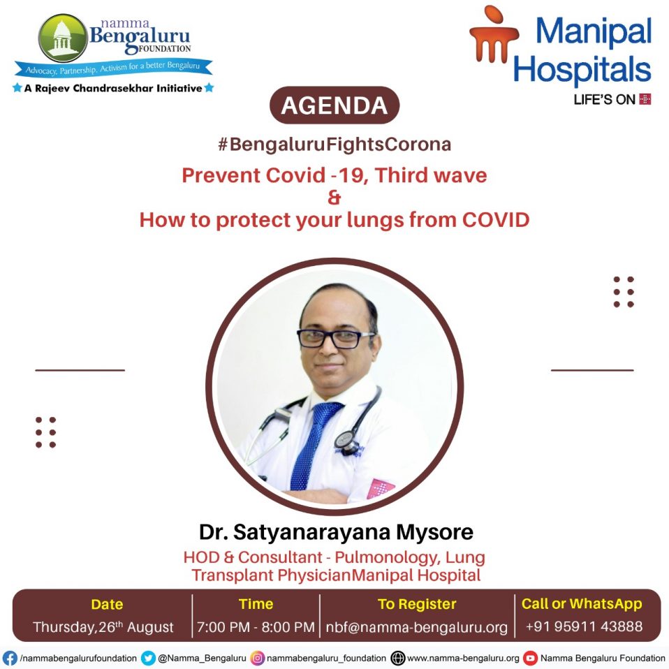 Webinar: Bengaluru Fights Corona Protecting Citizens of Bengaluru Episode 7 - Prevent COVID-19,Third wave & how to protect your lungs from COVID